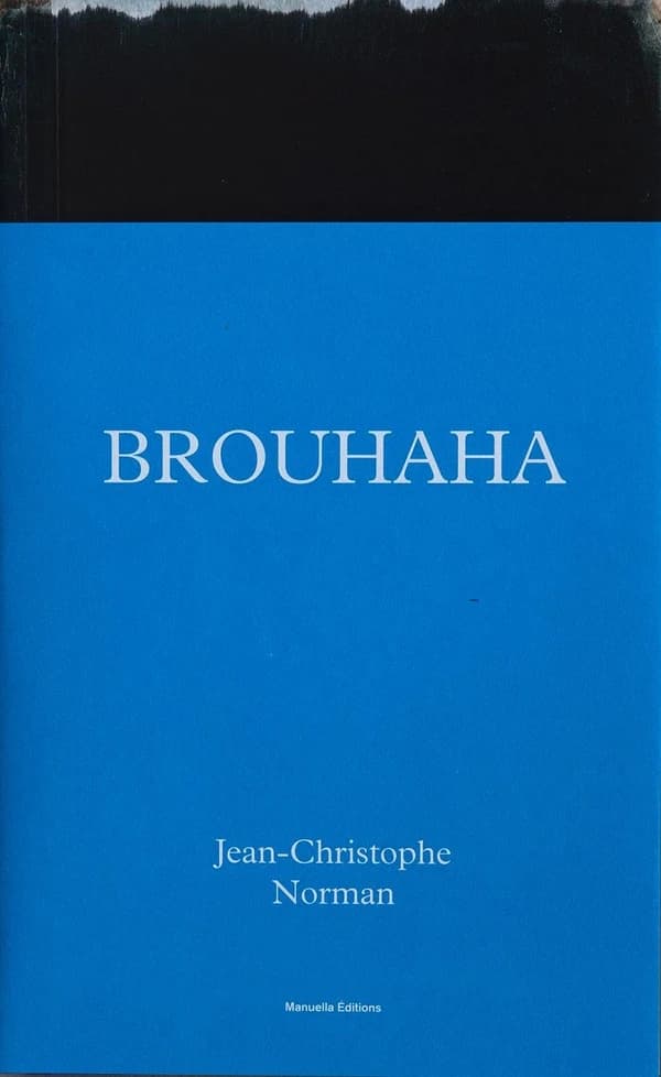 Brouhaha, Jean-Christophe Norman : [exposition, Marseille, FRAC Provence-Alpes-Côte-d'Azur, 16 octobre 2021-16 janvier 2022]