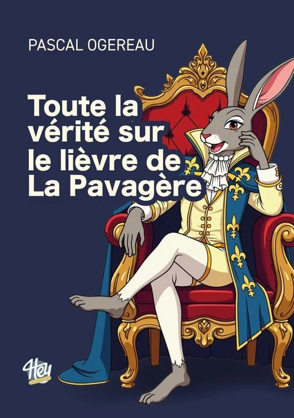 Toute la vérité sur le lièvre de La Pavagère