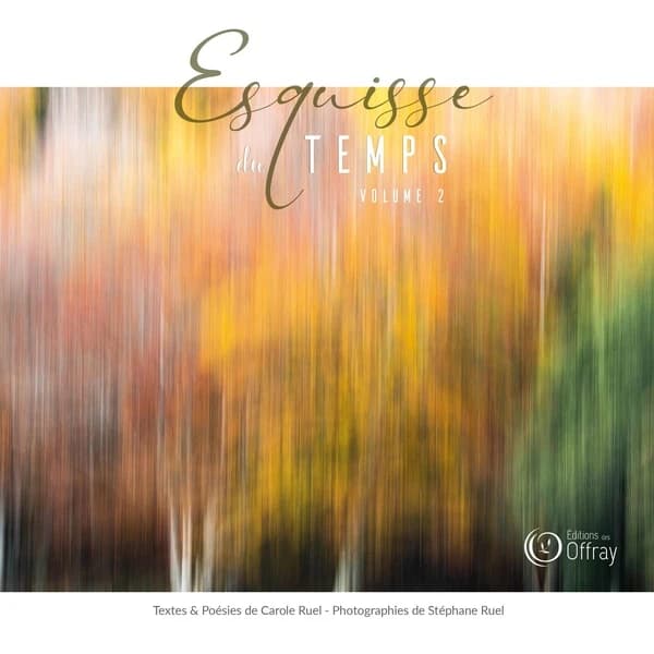 Esquisse du temps, volume 2