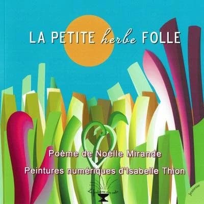 La petite herbe folle