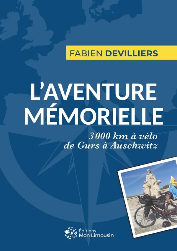 L'aventure mémorielle : 3000 km à vélo de Gurs à Auschwitz