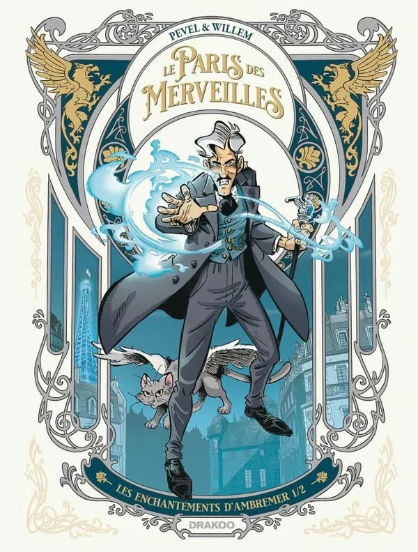 Le Paris des Merveilles - vol. 01: Les enchantements d'Ambremer 1
