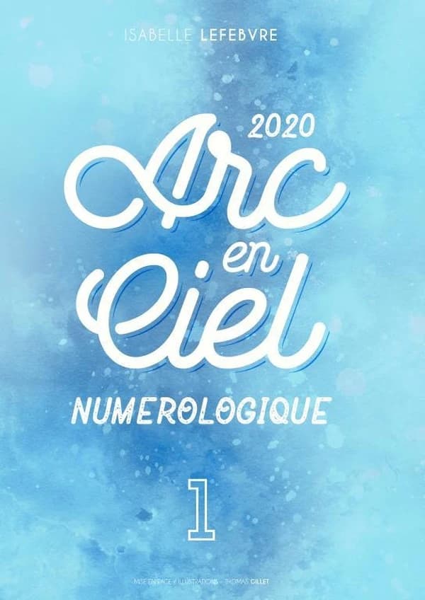 L'Arc en Ciel Numérologique 2020