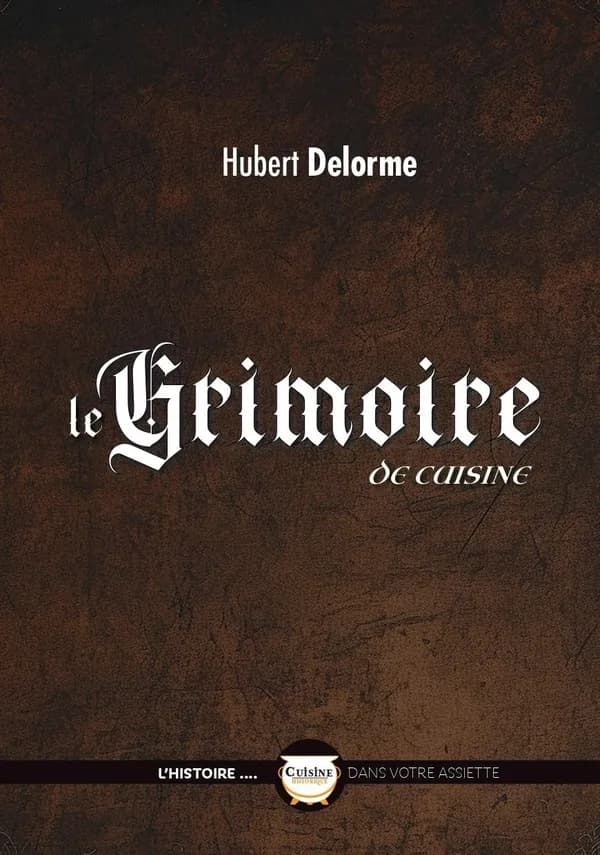 Le grimoire de cuisine