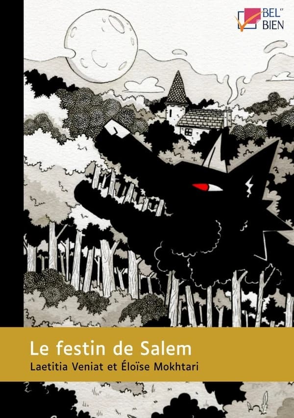 Le festin de Salem : un texte à partager (Éd. revue et augm.) écrit par Laetitia Veniat ; illustré par Éloïse Mokhtari