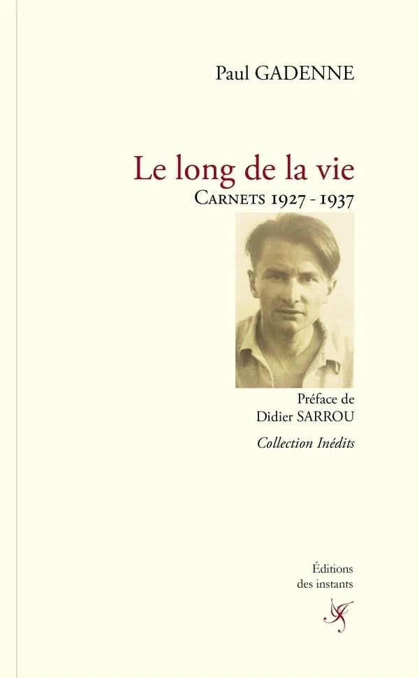 Le long de la vie : carnets 1927-1937