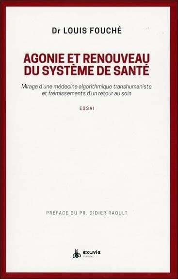 Agonie et renouveau du système de santé : mirage d'une médecine algorithmique transhumaniste et frémissements d'un retour au soin
