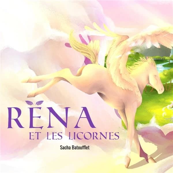 Rëna et les licornes