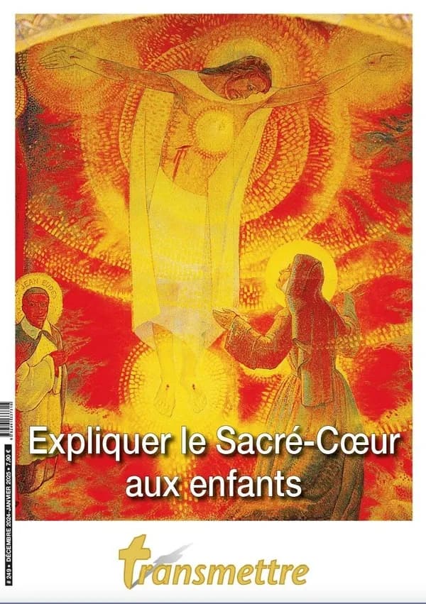 Revue Transmettre n.249 : Expliquer le Sacré-Coeur aux enfants