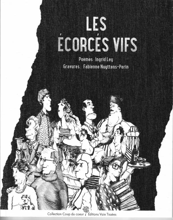 Les écorcés vifs