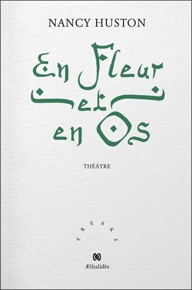 En fleur et en os : théâtre