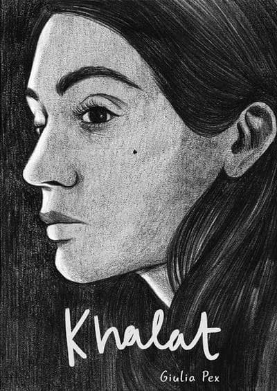 Khalat (Édition française) Giulia Pex ; d'après une histoire de Davide Coltri ; traduit de l'italien par Laurent Lombard