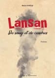 Lansan : de sang et de cendres