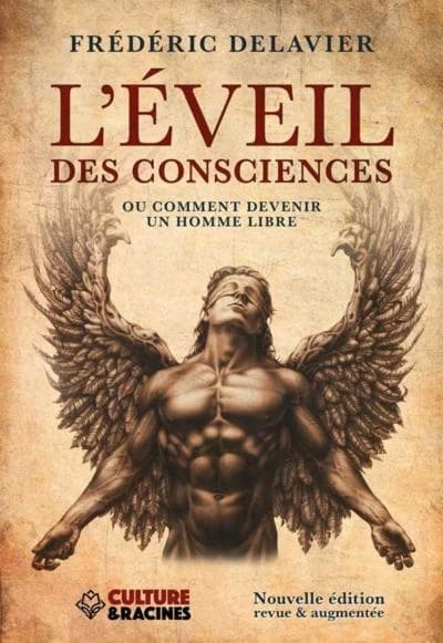 L'éveil des consciences : ou comment devenir un homme libre (Nouvelle éd. revue & augmentée) Frédéric Delavier