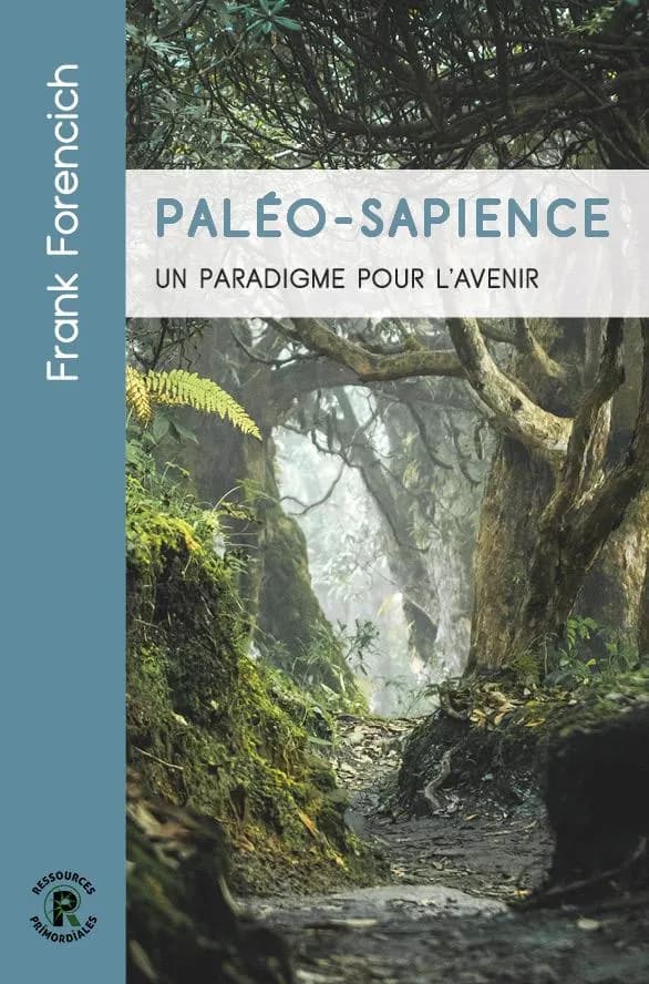 Paléo-sapience : un paradigme pour l'avenir