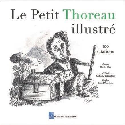 Le petit Thoreau illustré : 100 citations