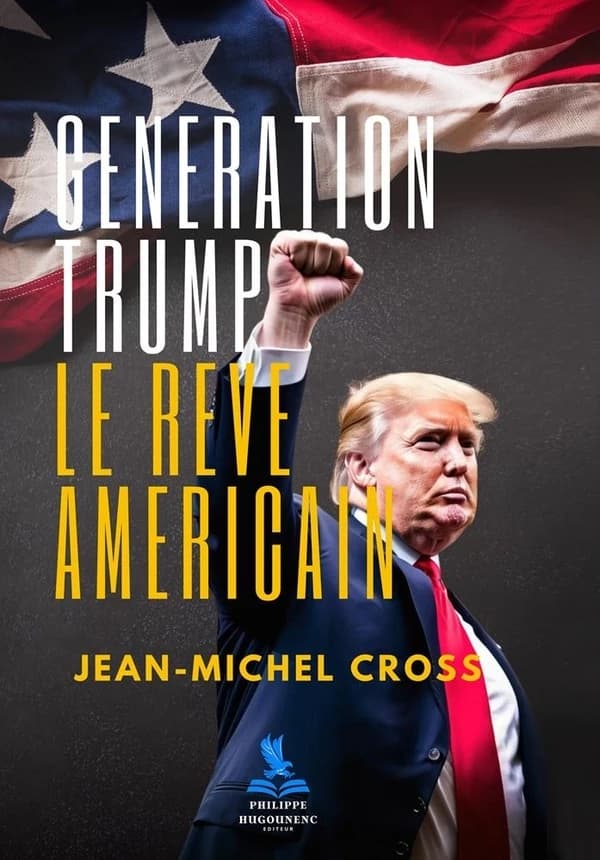 Génération Trump : le rêve américain