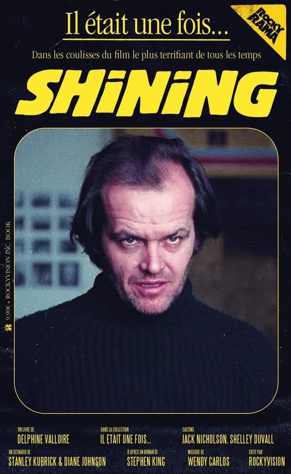 Il était une fois "Shining" : dans les coulisses du film le plus terrifiant de tous les temps