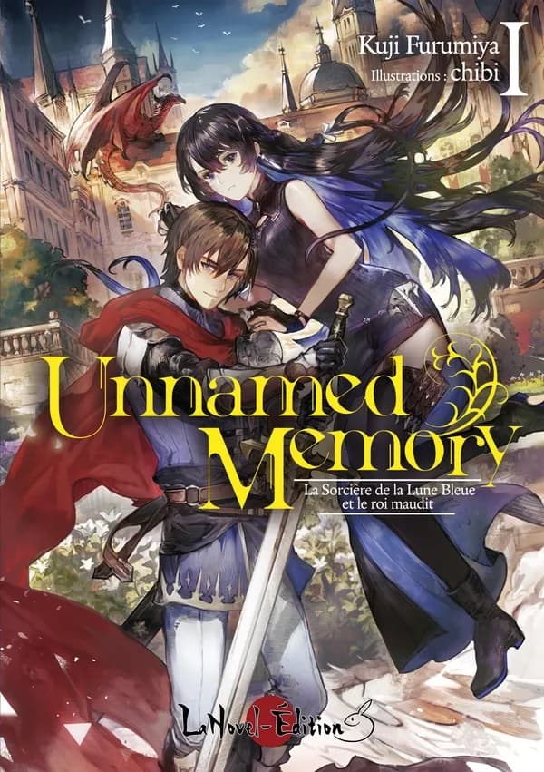 Unnamed Memory Tome 1 : La sorcière de la Lune bleue et le roi maudit