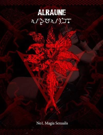 Alraune Tome 1 : magia sexualis