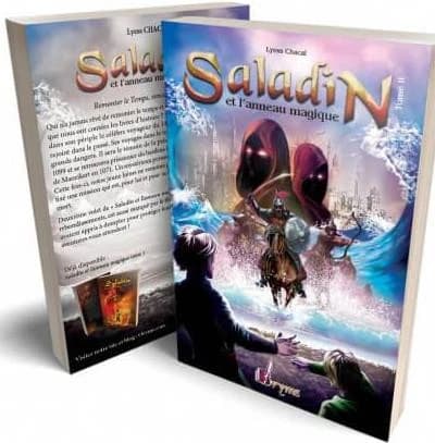 Saladin remonte le temps à la rencontre de l'histoire. Tome II (2e éd.) Lyess Chacal