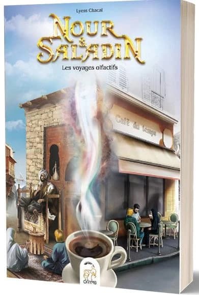 Nour & Saladin : Les voyages olfactifs