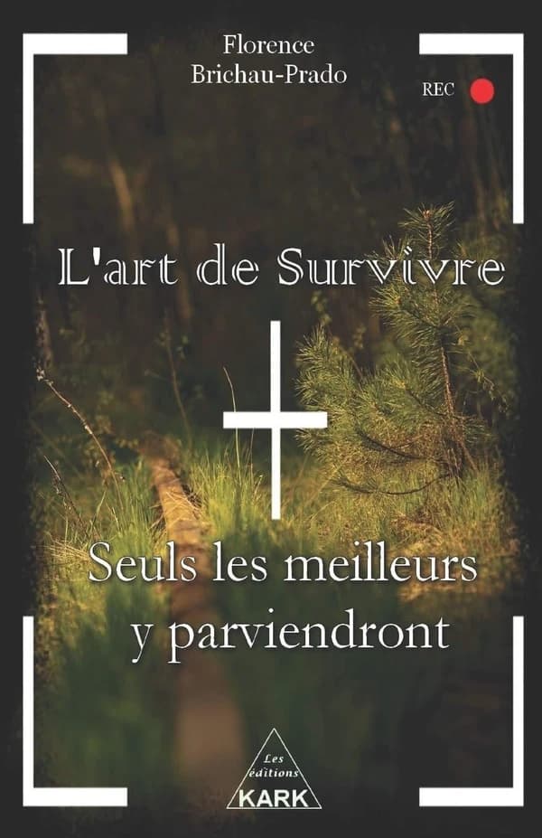 L'art de survivre : seuls les meilleurs y parviendront
