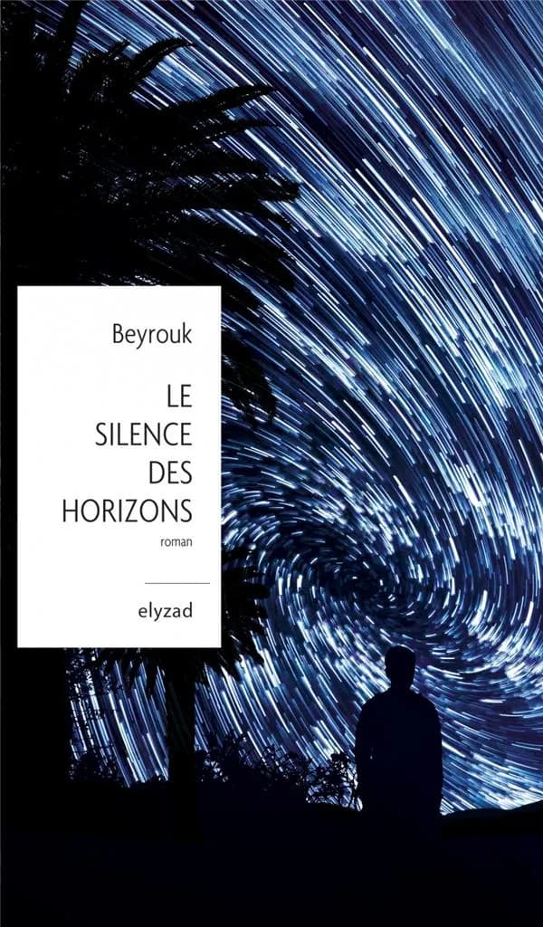 Le silence des horizons : roman