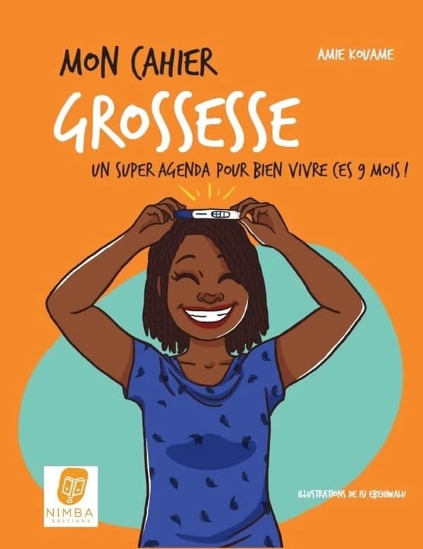 Mon cahier grossesse : un super agenda pour bien vivre ses 9 mois !