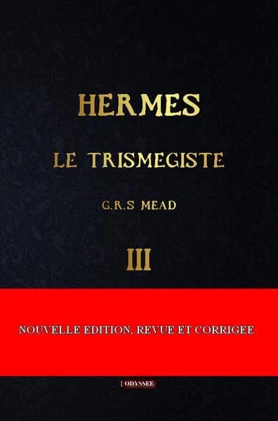 Hermès le trismégiste Tome 3