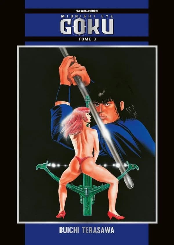 Midnight eye Gokû. Tome 3