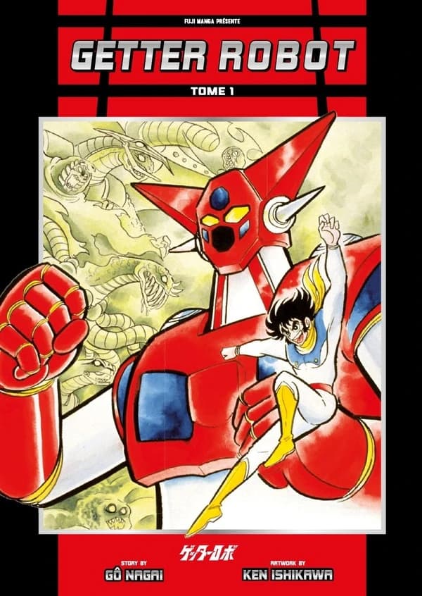 Getter robot. Tome 1