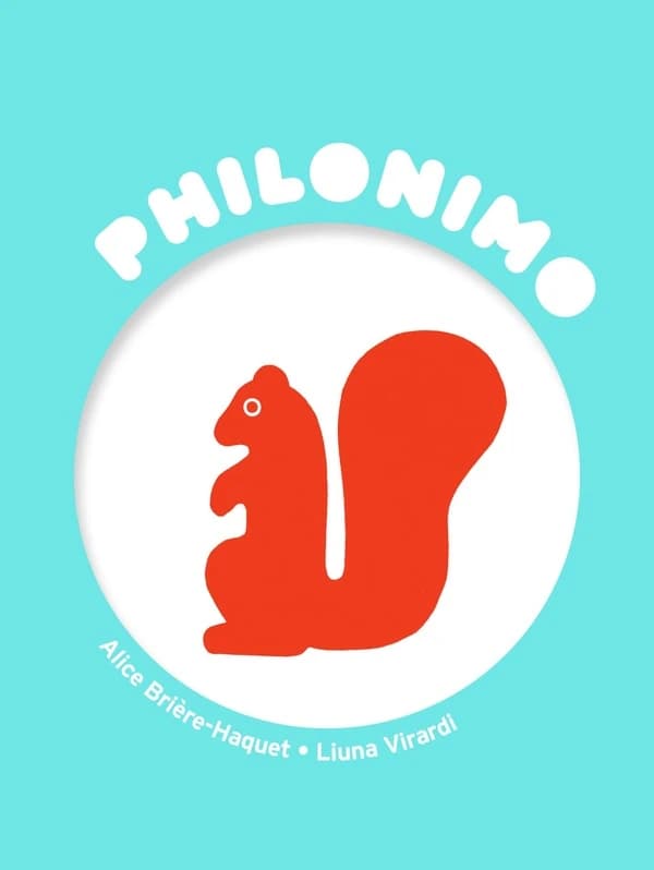 Philonimo Tome 11 : L'écureuil de James
