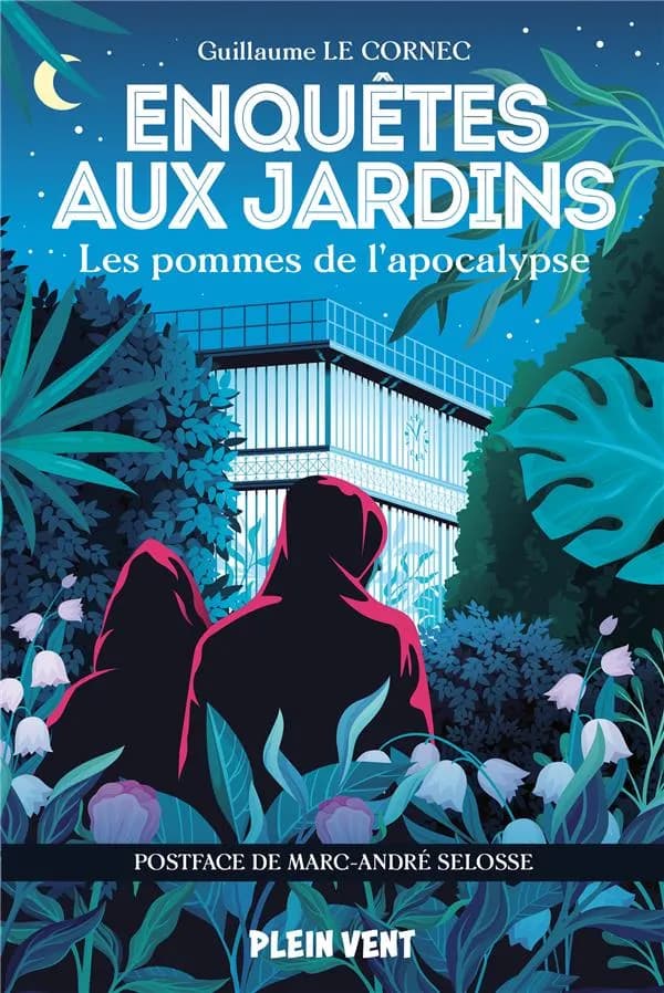 Les Pommes de l'apocalypse : enquêtes aux jardins. 2