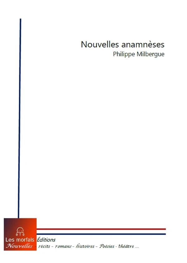 Les nouvelles anamnèses