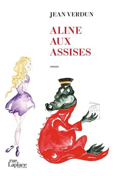 Aline aux assises : roman