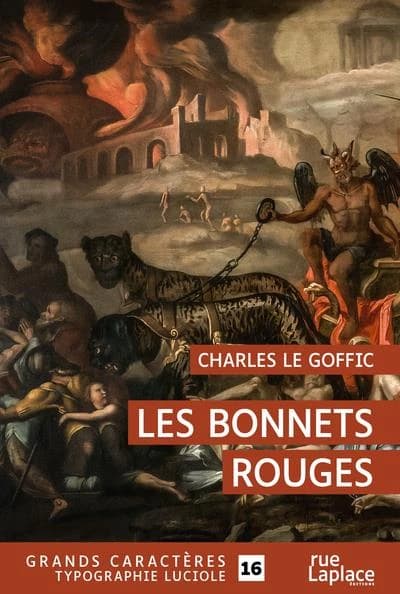 Les bonnets rouges ([Éd. en gros caractères]) Charles le Goffic