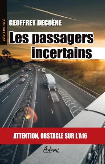 Les passagers incertains