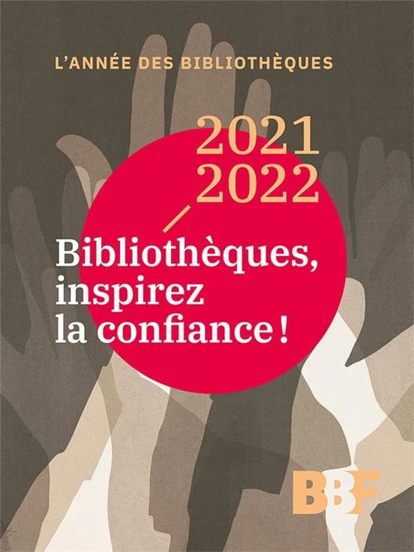 Bibliothèques, inspirez la confiance !
