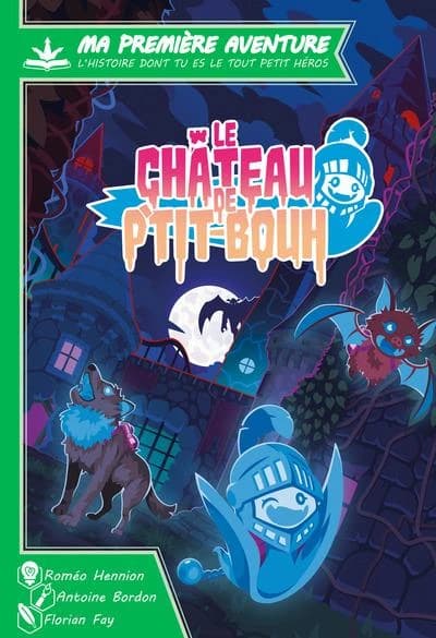 Le château de P'tit Bouh