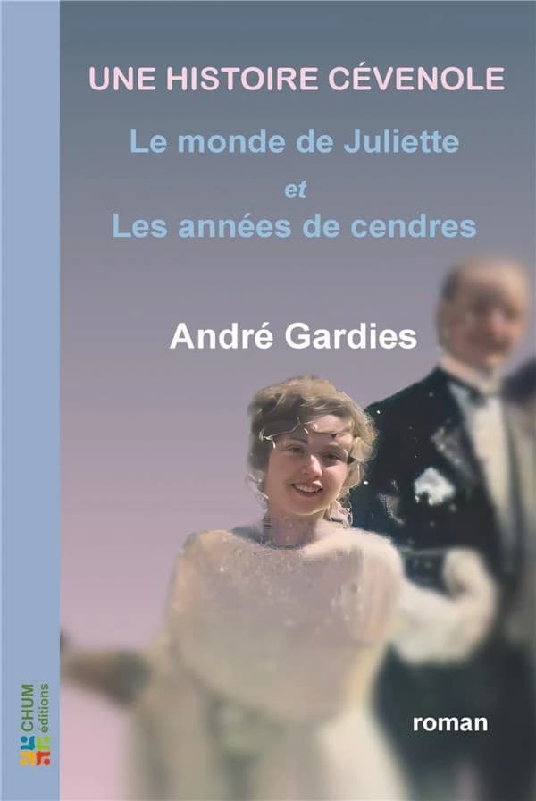 Une histoire cévenole : roman