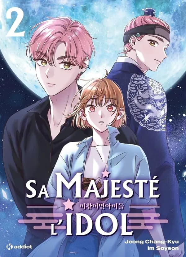 Sa Majesté l'idol. 2