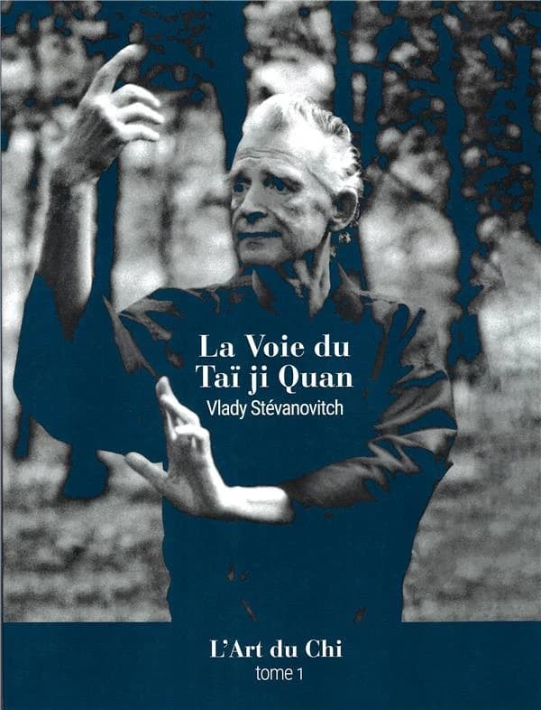 La voie du taï ji quan
