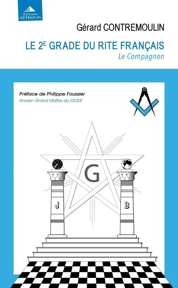 Le 2e grade du Rite français : le compagnon : comprendre