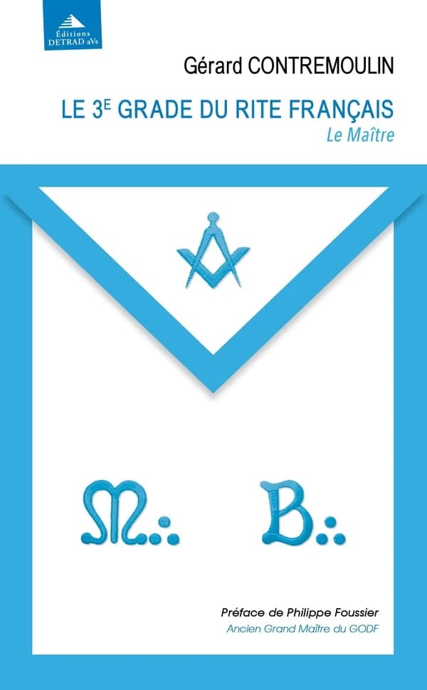 Le 3e grade du Rite français : le maître : transmettre