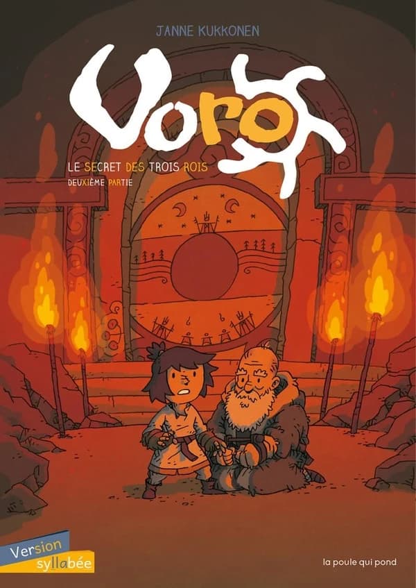 Le secret des trois rois. Deuxième partie ([Éd.] syllabée) Janne Kukkonen ; traduction du finnois, Kirsi Kinnunen ; couleurs, Kévin Bazot
