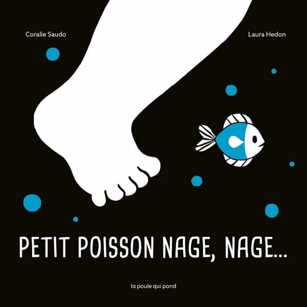 Petit poisson nage, nage