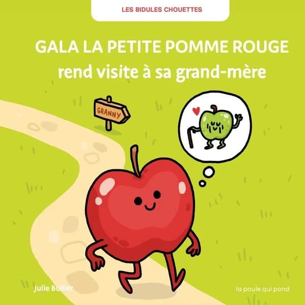 Gala la petite pomme rouge : rend visite à sa grand-mère