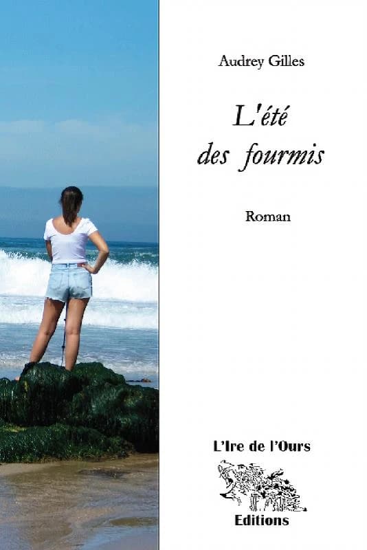 L'été des fourmis : roman