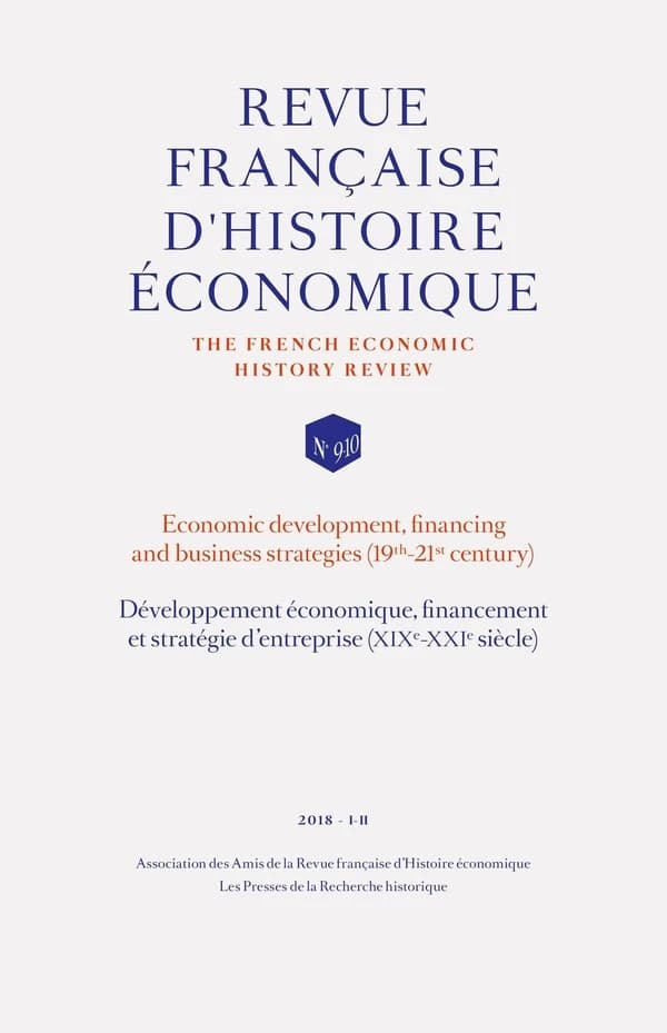 Développement économique, financement et stratégie d'entreprise (XIX-XXIe siècle) (édition 2018)